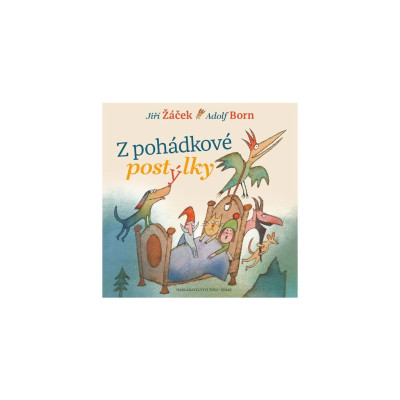 🌛 Z pohádkové postýlky – Jiří Žáček | Klasické pohádky s ilustracemi Adolfa Borna