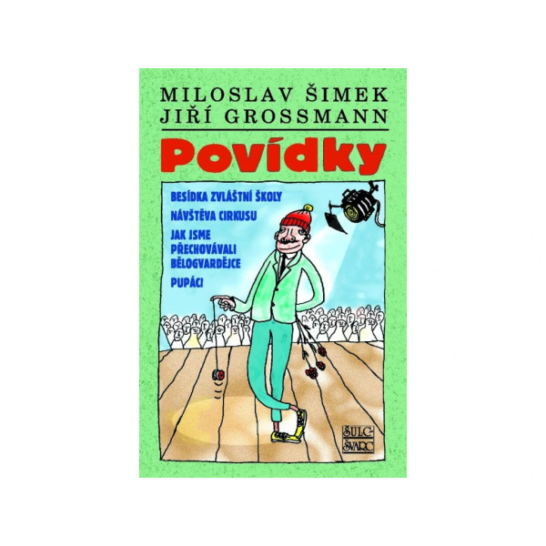 Povídky – Miloslav Šimek a Jiří Grossmann, ilustrace Michal Hrdý