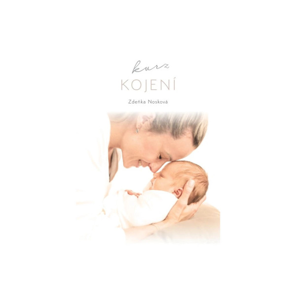 Kurz kojení – Zdeňka Nosková